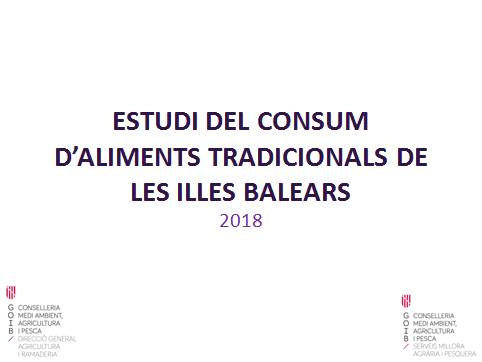 Estudi de consumidors d'aliments tradicionals - Entrades - Illes Balears - Productes agroalimentaris, denominacions d'origen i gastronomia balear